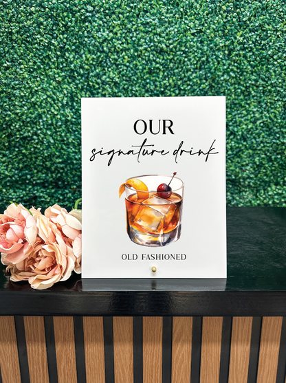 Our Signature Drink Sign
