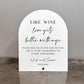 Like wine love gets better with age sign