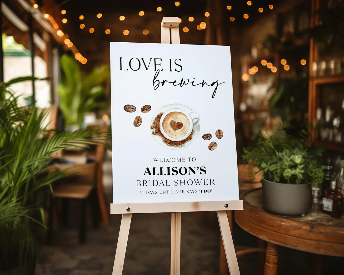 Love Is Brewing Welcome Sign