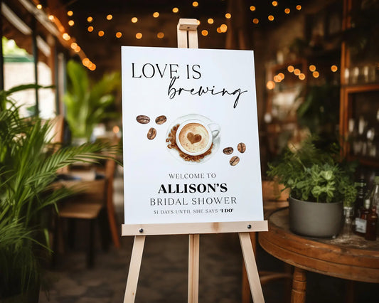 Love Is Brewing Welcome Sign