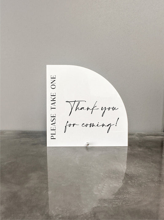 Thank You For Coming Please Take One Sign