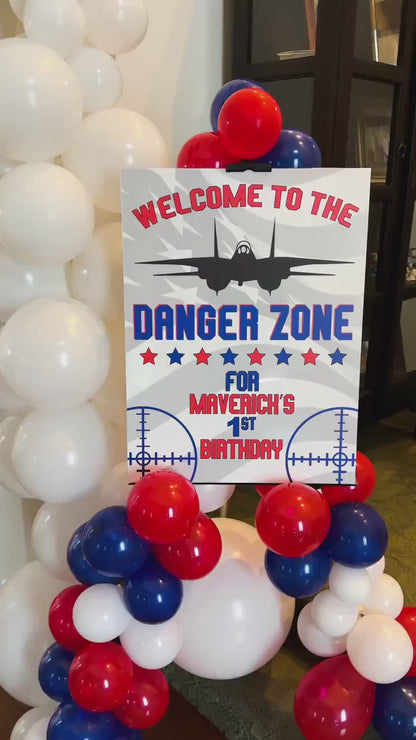 Welcome To The Danger Zone Sign