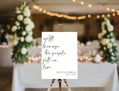 All Because Two People Fell In Love Sign