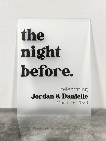 The Night Before Sign