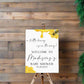A Little Honey Is On The Way Acrylic Sign