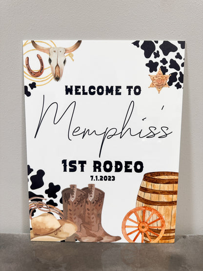 First Rodeo Sign