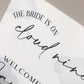 The Bride Is On Cloud Nine Sign