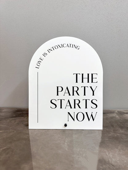 The Party Starts Now Sign