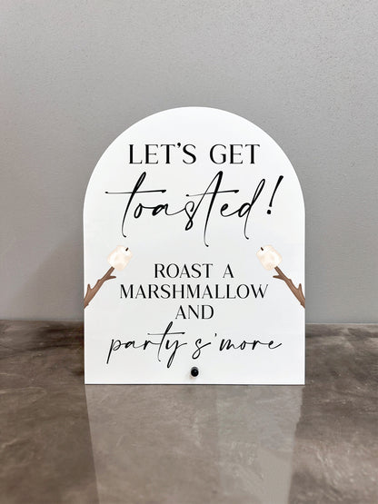 Let's Get Toasted Sign