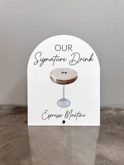 Our Signature Drink Sign
