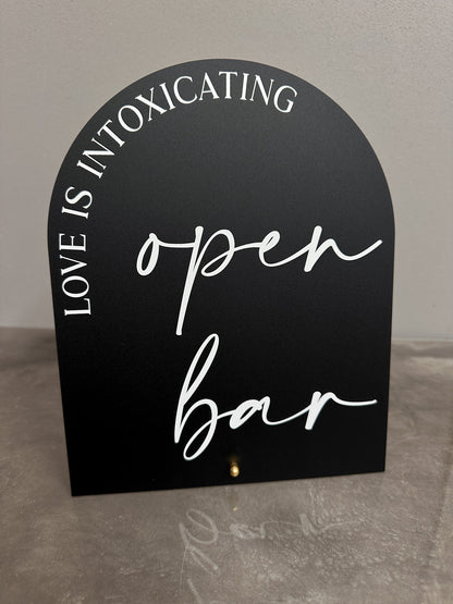 Love Is Intoxicating Open Bar Sign