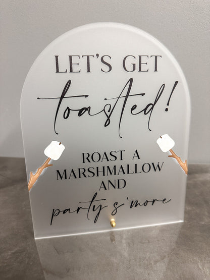 Let's Get Toasted Sign