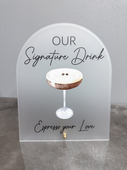 Our Signature Drink Sign