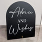 Advice and Wishes Sign