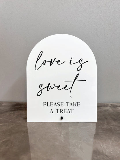 Love Is Sweet Please Take A Treat Sign
