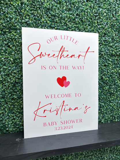 Our Little Sweetheart Is On The Way Sign