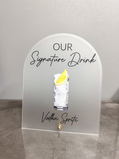 Our Signature Drink Sign